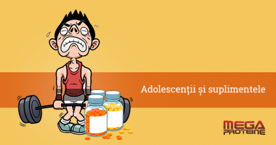 Adolescentii si suplimentele