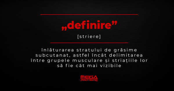 Ce inseamna „definire” [striere] | Definitie „definire” | Dictionar de culturism