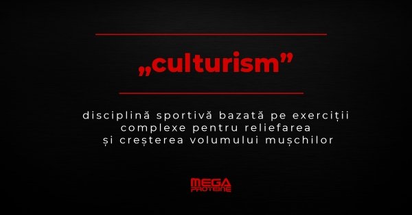 Ce inseamna „culturism” | Definitie „culturism” | Dictionar de culturism