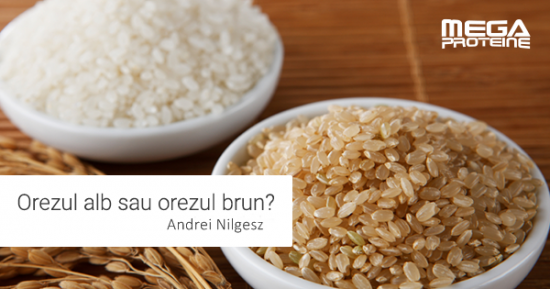 Orezul alb sau orezul brun?